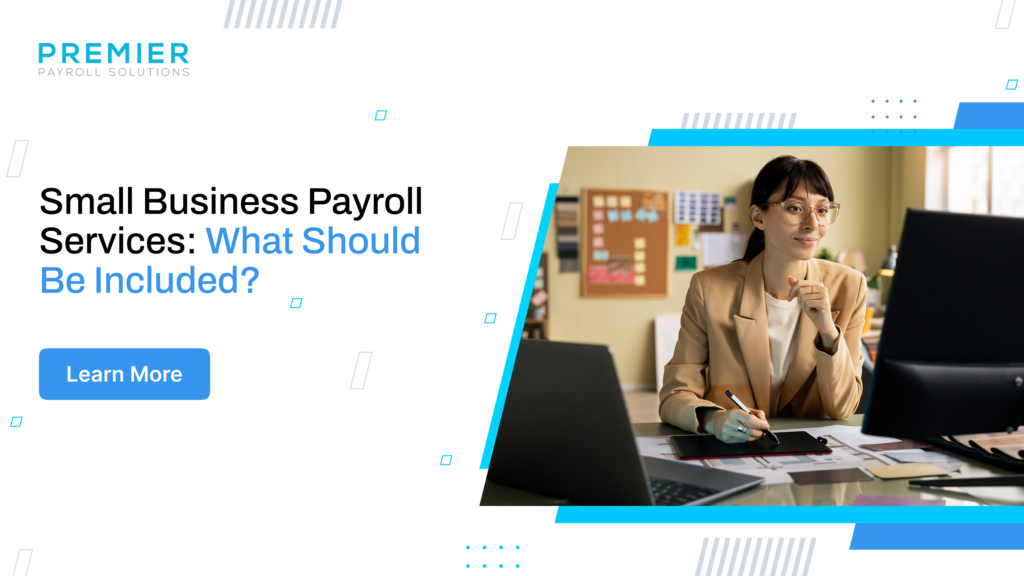 Wondering what a payroll company for small business should actually include? Here's what matters and what to watch out for.