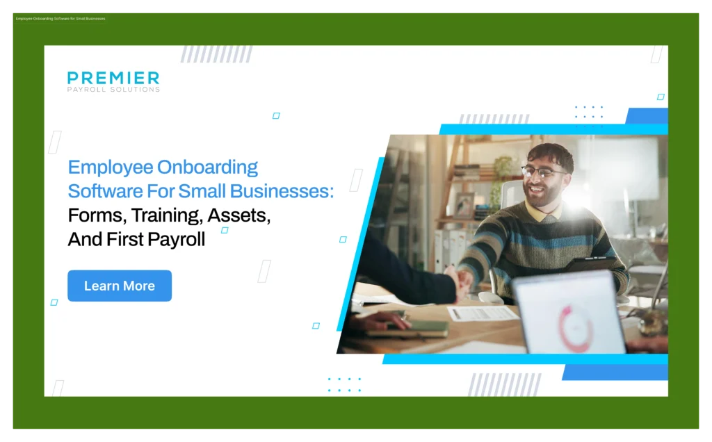 Employee onboarding software for small businesses. Forms, training, assets, and first payroll in one connected system.