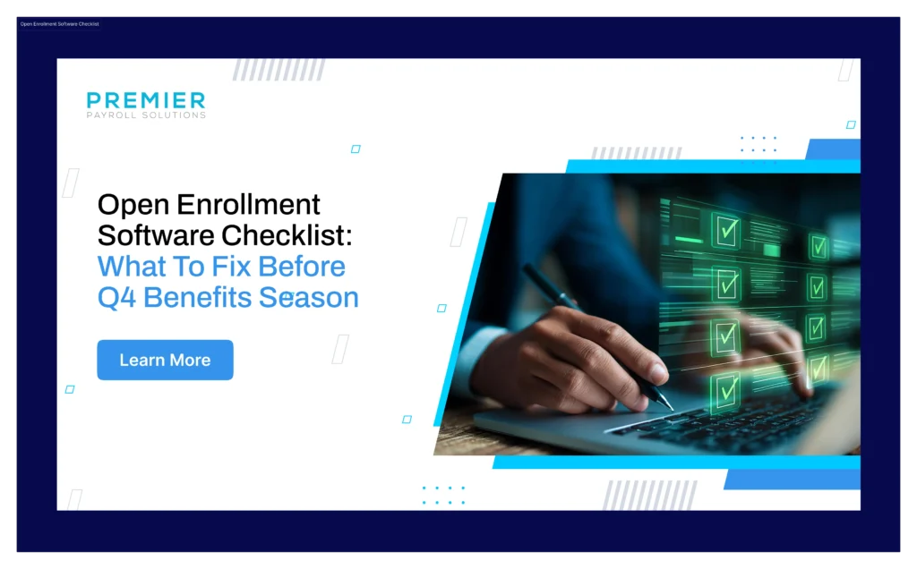 Fix these gaps in your open enrollment software before Q4 benefits season hits. A practical checklist for growing businesses.